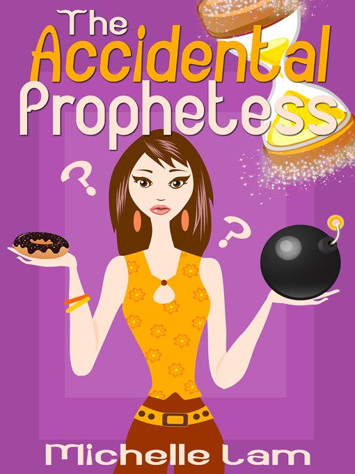 Title details for The Accidental Prophetess by Michelle Lam - Available